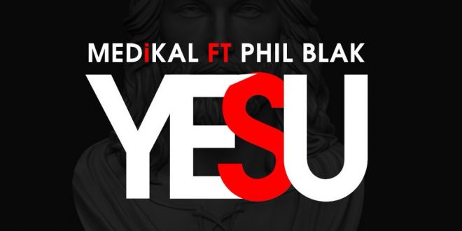 Medikal Drops New Music Video ‘Yesu’ Featuring Phil Blak