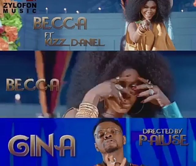 Gina By Becca Feat. Kizz Daniel(VIDEO)