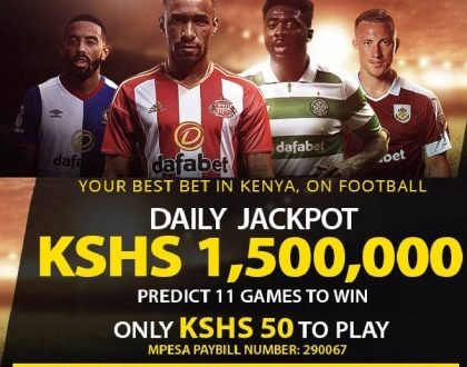 Daily jackpot at 50 bob and bonus for predicting 9 games correctly…Dafabet excites Kenyans with amazing prize on daily jackpot