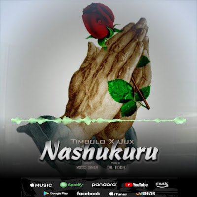 Nashukuru by Timbulo ft Jux
