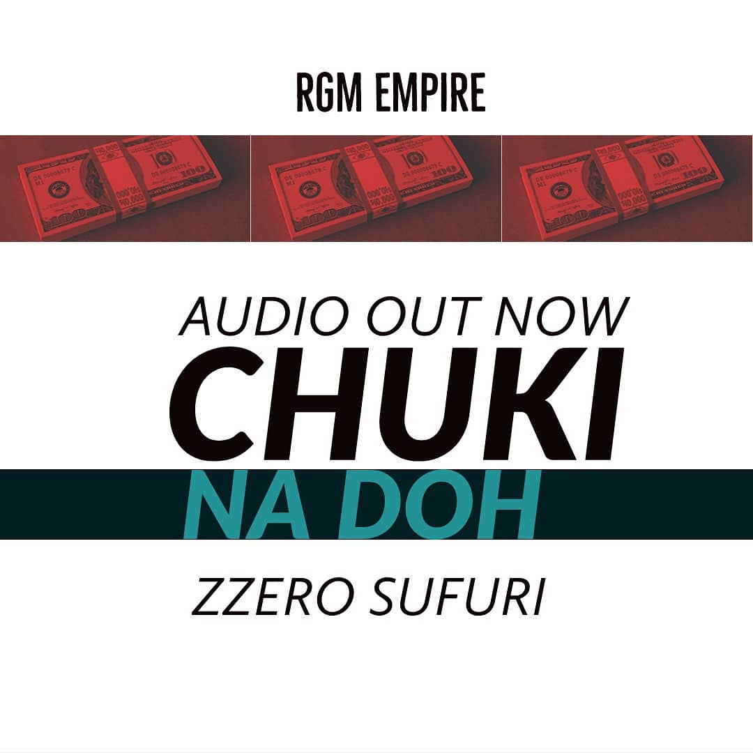 Zzero Sufuri brings you ‘Chuki Na Doo’