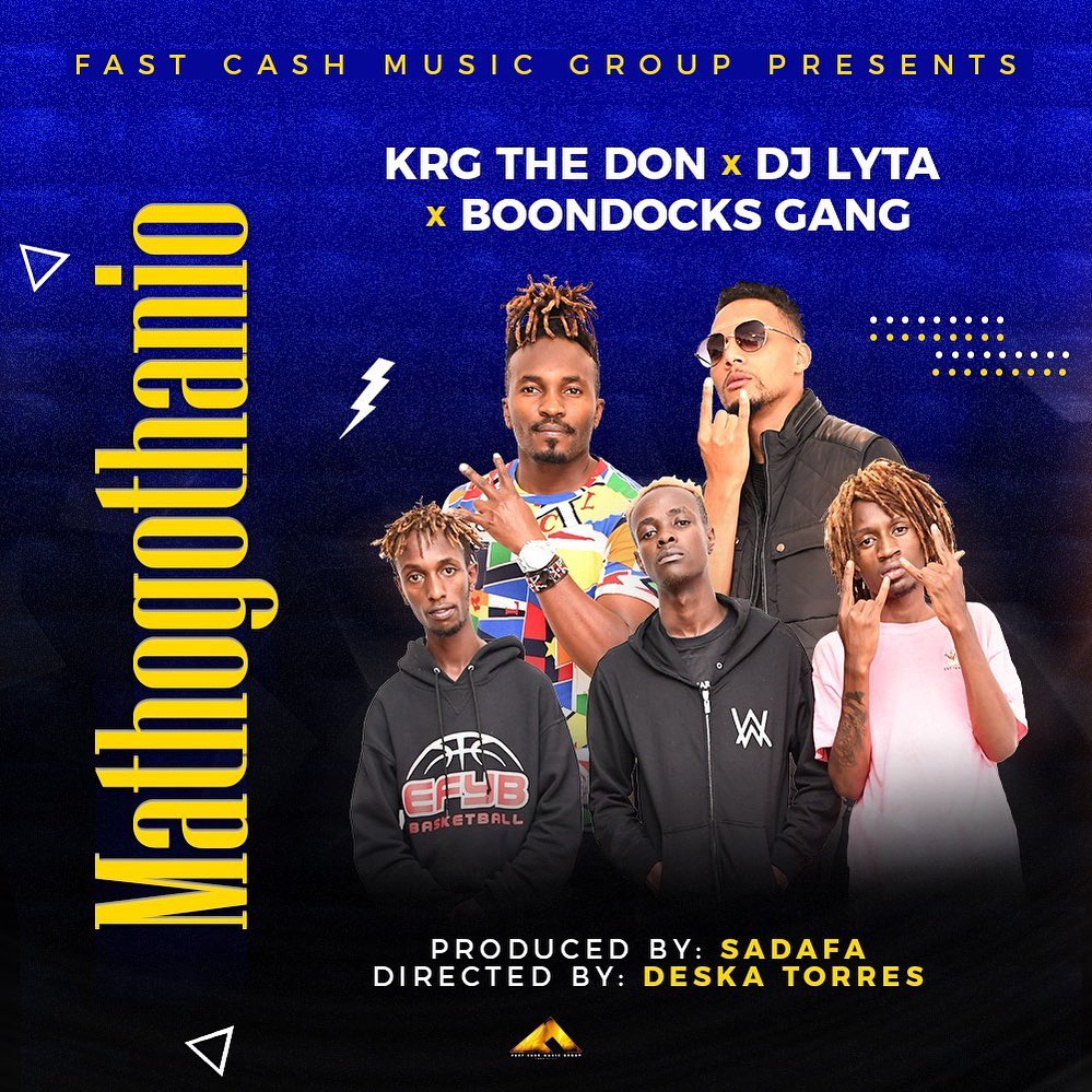 Mathogothanio is out, check out what KRG THE DON,Boondocks Gang and Dj Lyta are doing