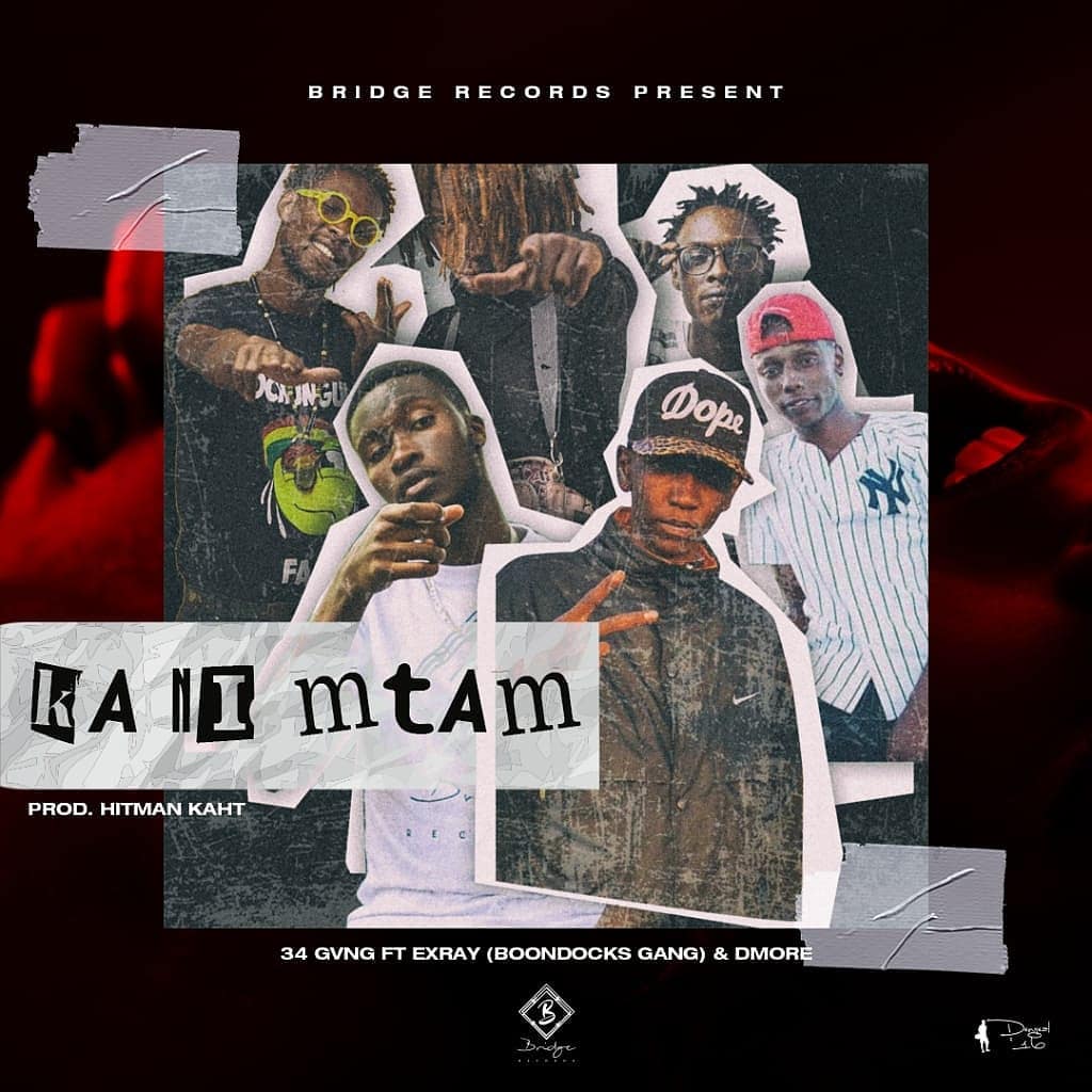 34 Gvng, Dmore and Exray release Ka Ni Mtam (VIDEO)