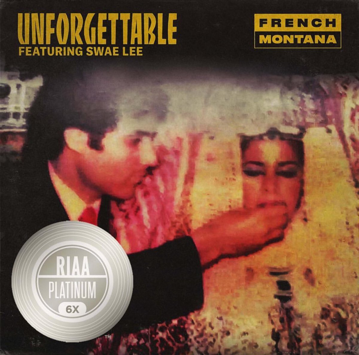 Unforgettable-French Montana Hits 6x Platinum